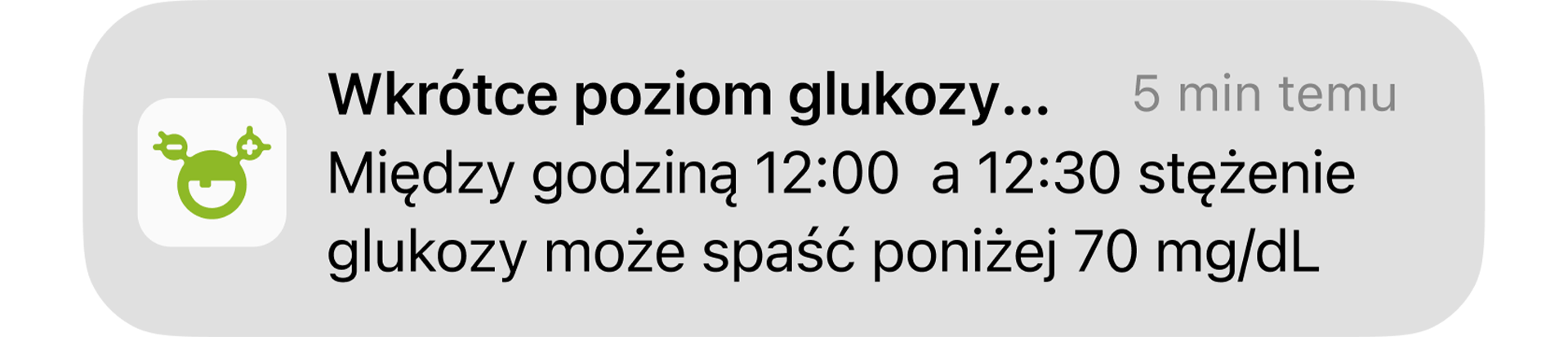 Wkrótce poziom glukozy będzie niski! Powiadomienie o potencjalnym niskim poziomie między 12:30 a 13:30.