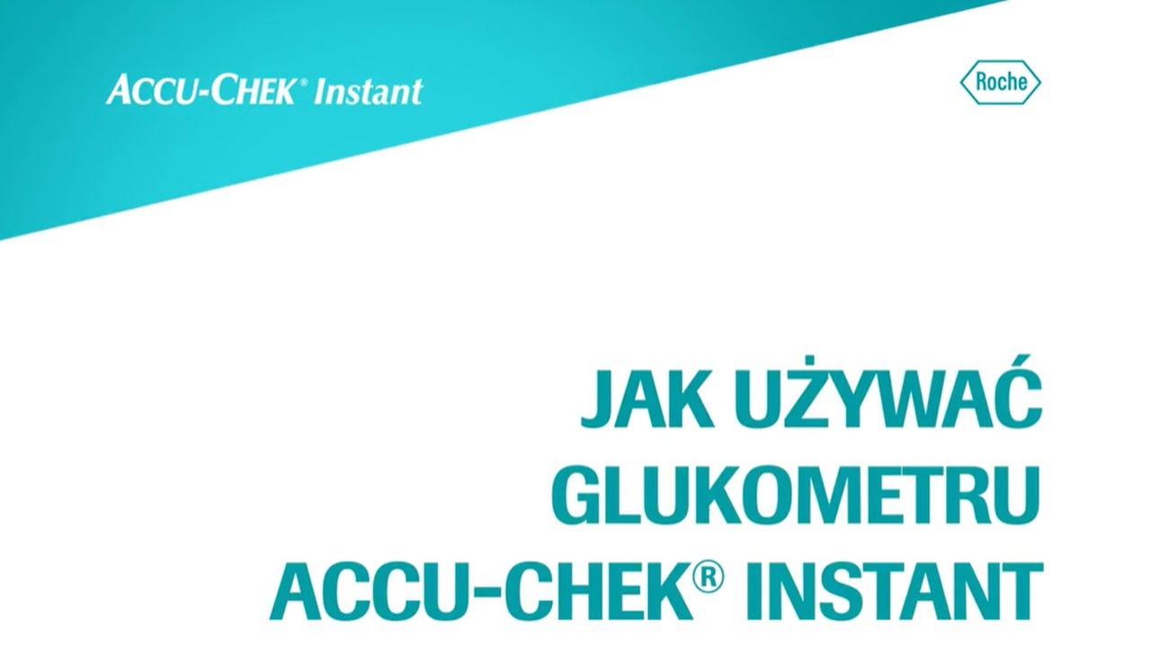 Jak używać glukometru Accu-Chek Instant? Jak dokonać pomiaru poziomu cukru we krwi?