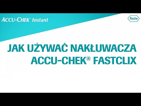 Jak używać nakłuwacza Accu-Chek FastClix?